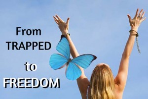 From Being Trapped To Your Personal Freedom – Part 2