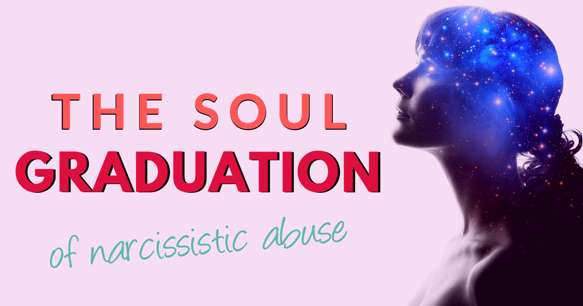 The Soul Graduation Of Narcissistic Abuse | Melanie Tonia Evans