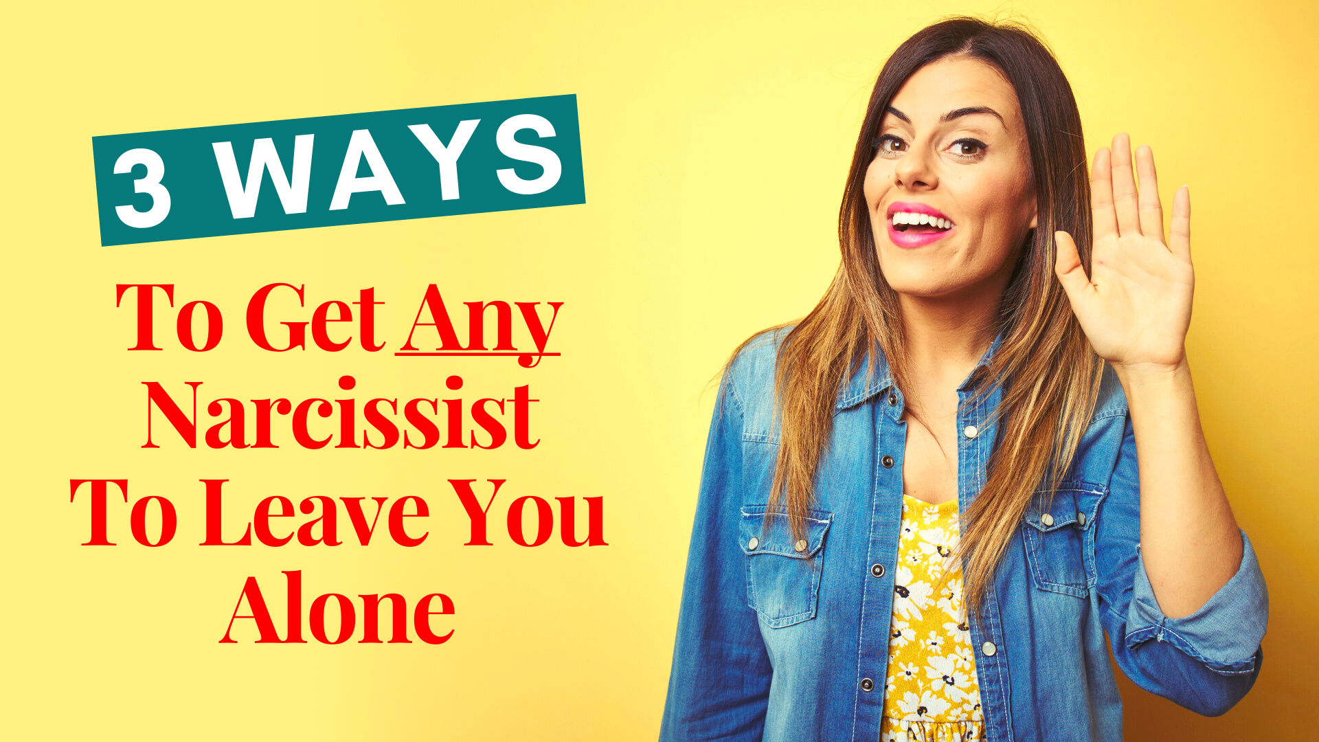 3 Ways To Get Any Narcissist To Leave You Alone Melanie Tonia Evans