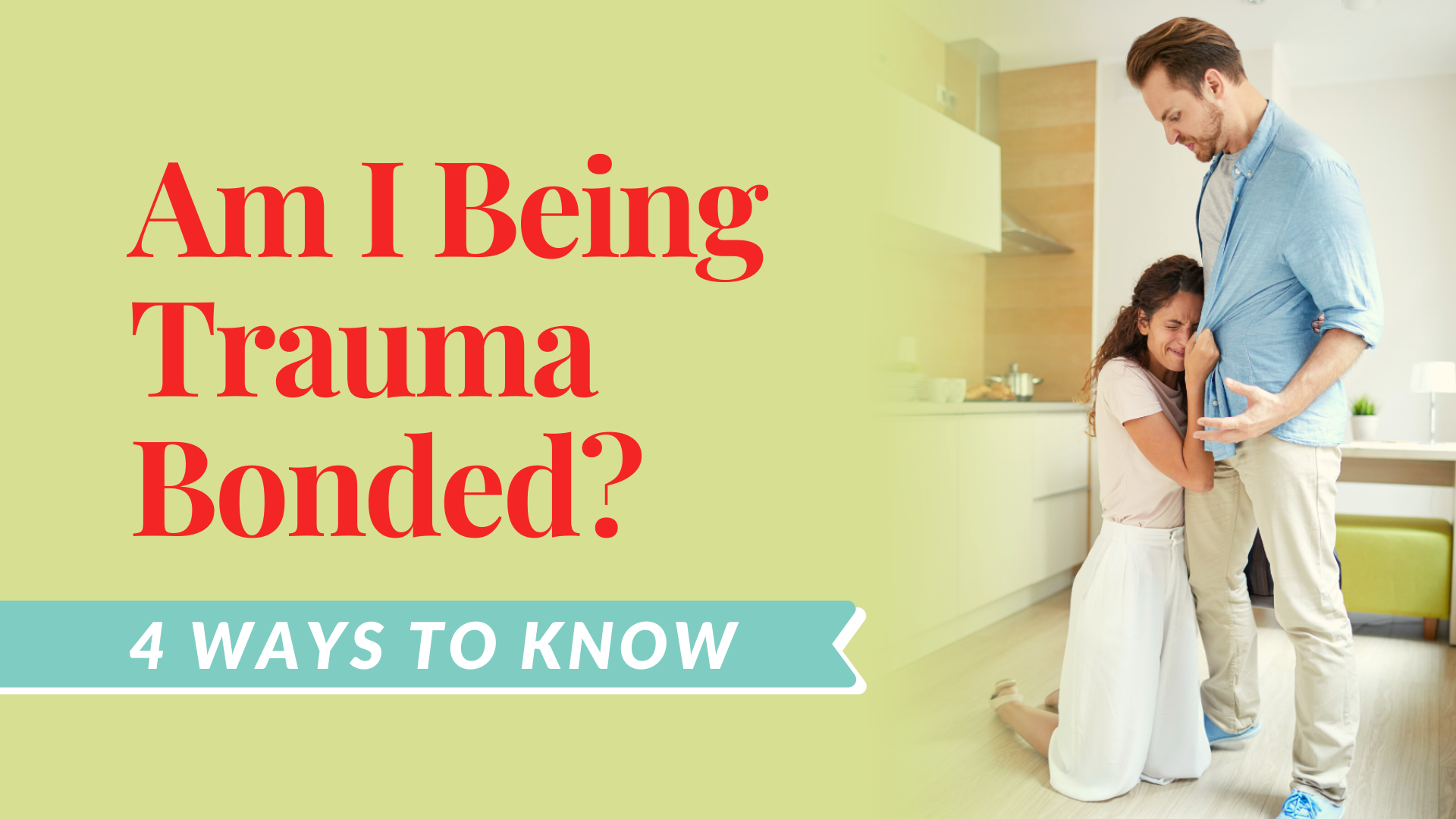 Am I Being Trauma Bonded? 4 Ways To Know | Melanie Tonia Evans