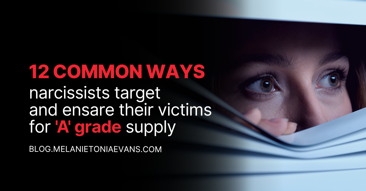 12 Common Ways Narcissists Target And Ensnare Their Victims For 'Grade ...